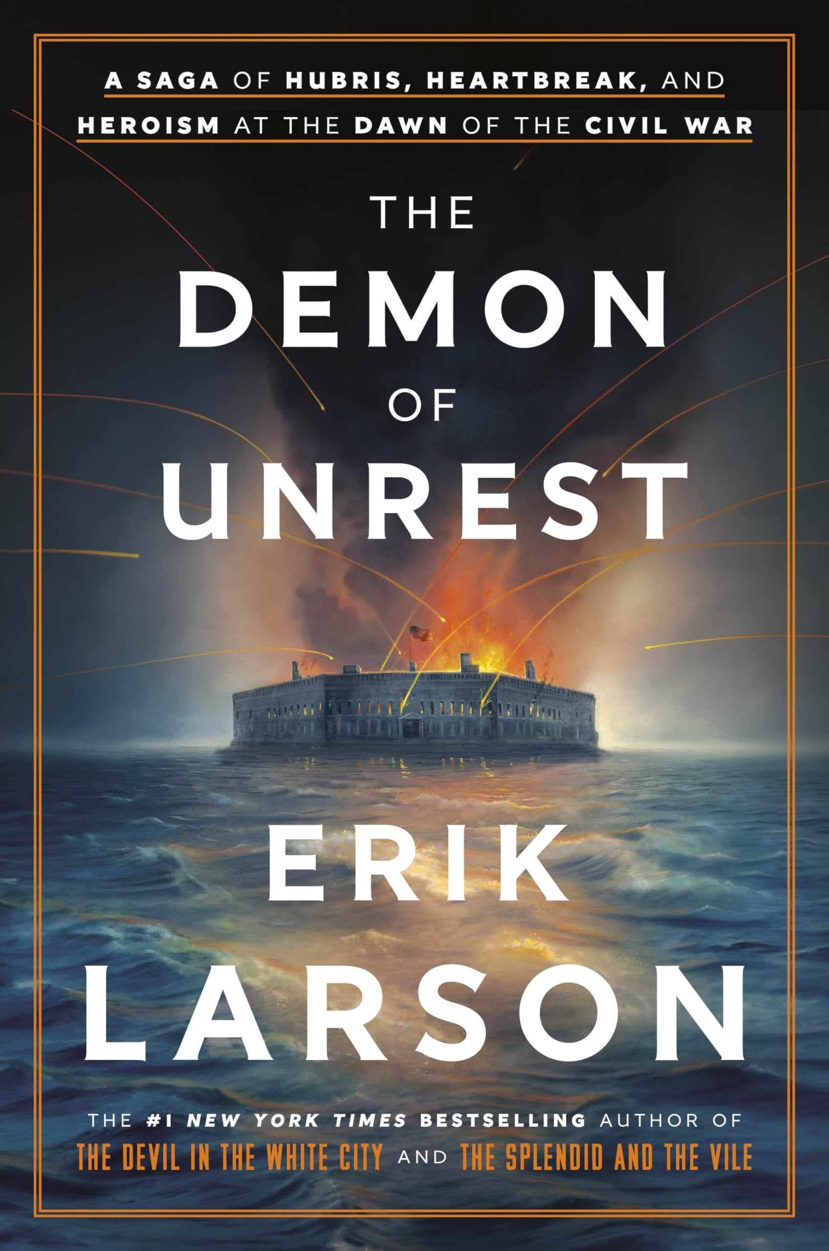 The Demon of Unrest: A Saga of Hubris, Heartbreak, and Heroism at the Dawn of the Civil War The Happy Book Stack