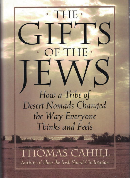 The Gifts of the Jews (Hinges of History) The Happy Book Stack