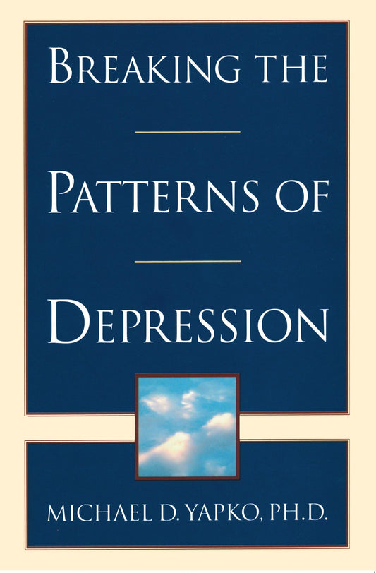 Breaking the Patterns of Depression The Happy Book Stack