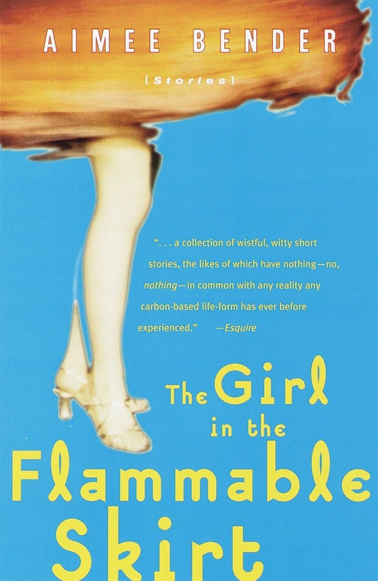 The Girl in the Flammable Skirt: Stories The Happy Book Stack