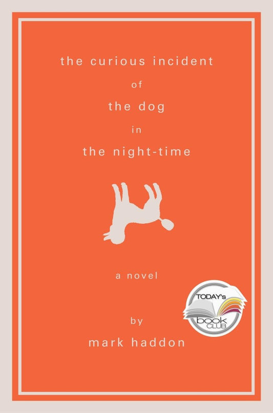 The Curious Incident of the Dog in the Night-Time: A Novel The Happy Book Stack