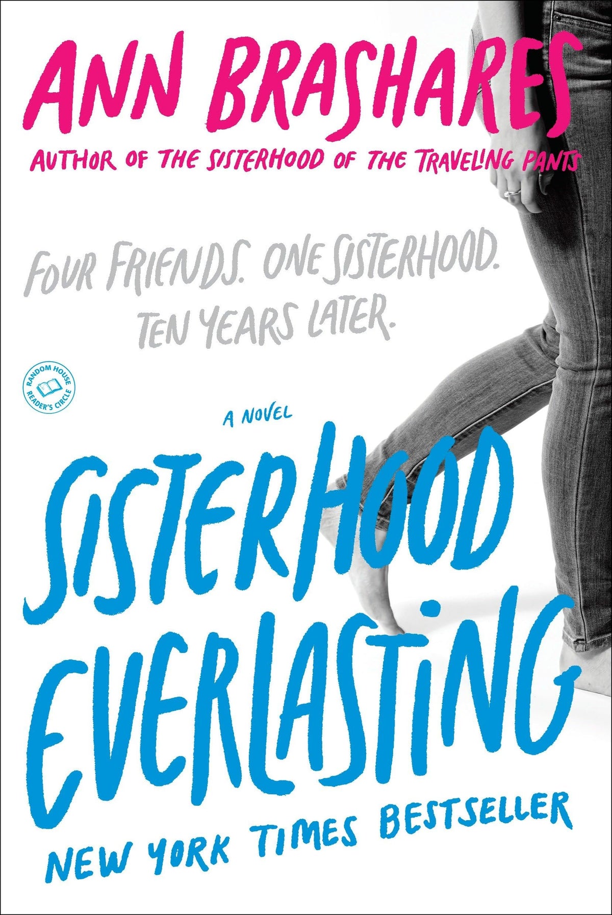 Sisterhood Everlasting (Sisterhood of the Traveling Pants): A Novel The Happy Book Stack
