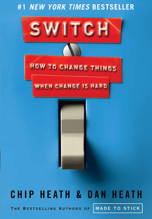 Switch: How to Change Things When Change Is Hard The Happy Book Stack