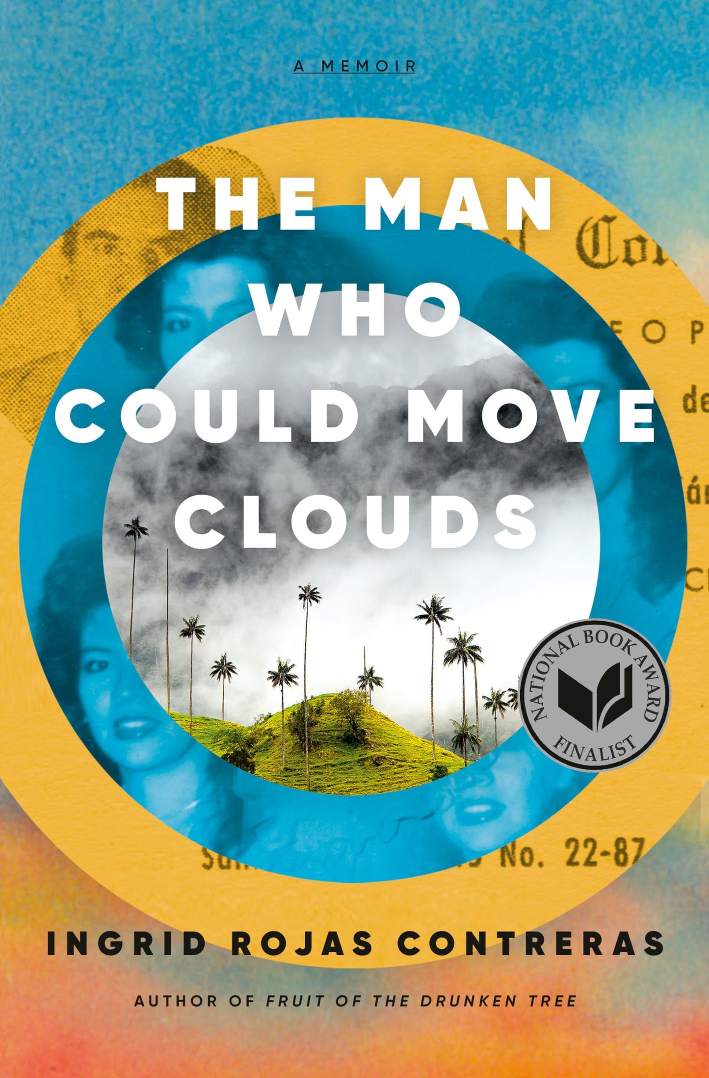 The Man Who Could Move Clouds: A Memoir The Happy Book Stack