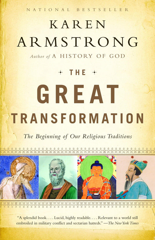 The Great Transformation: The Beginning of Our Religious Traditions The Happy Book Stack