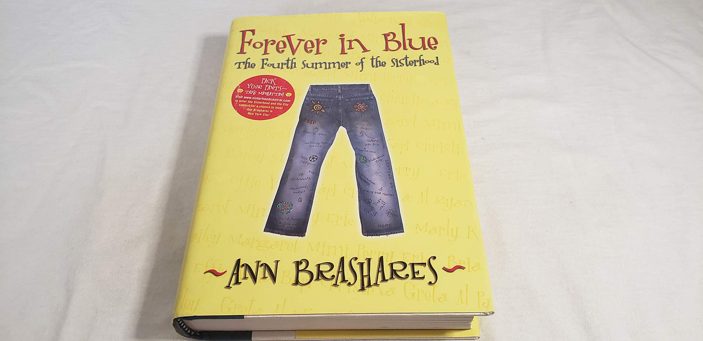 Forever in Blue: The Fourth Summer of the Sisterhood (Sisterhood of Traveling Pants, Book 4) The Happy Book Stack