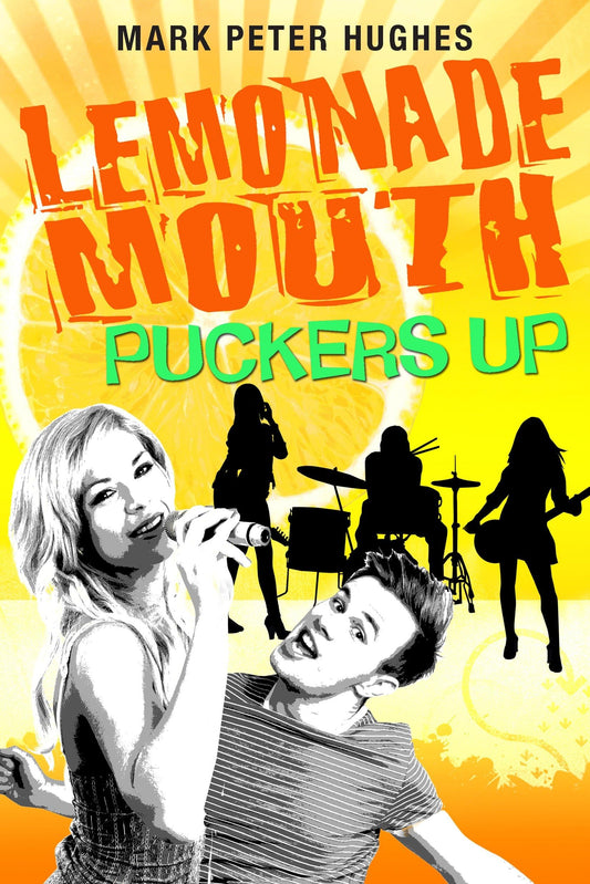 Lemonade Mouth Puckers Up The Happy Book Stack