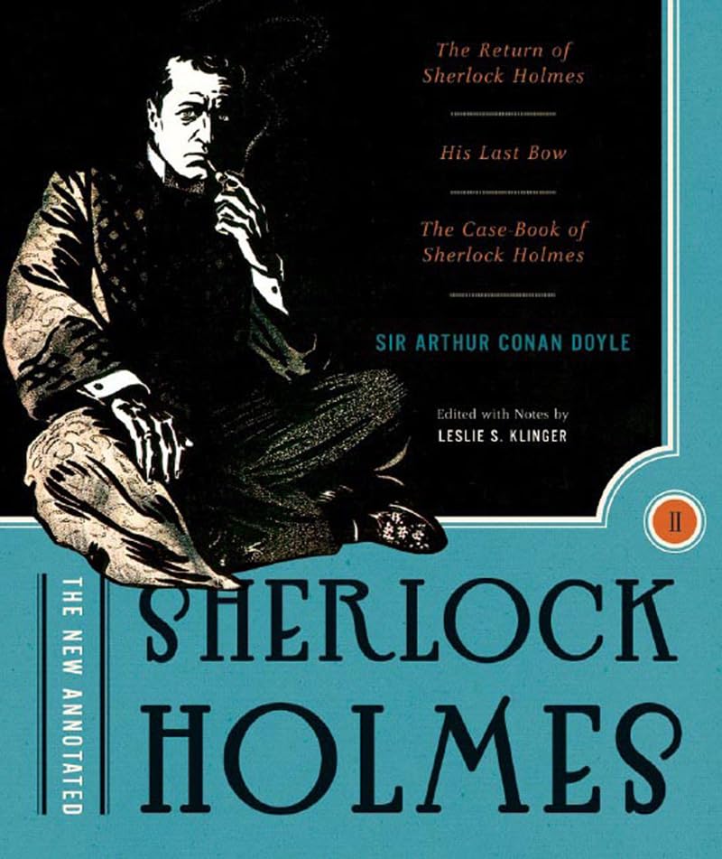 The New Annotated Sherlock Holmes: The Complete Short Stories:,,,and (The Annotated Books) The Happy Book Stack