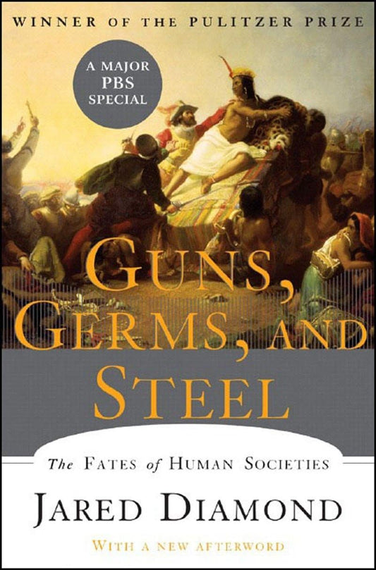 Guns, Germs, and Steel: The Fates of Human Societies - 7338