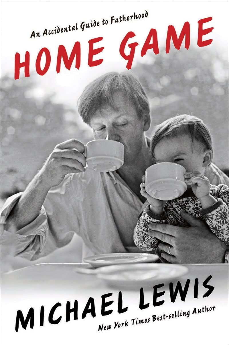 Home Game: An Accidental Guide to Fatherhood The Happy Book Stack