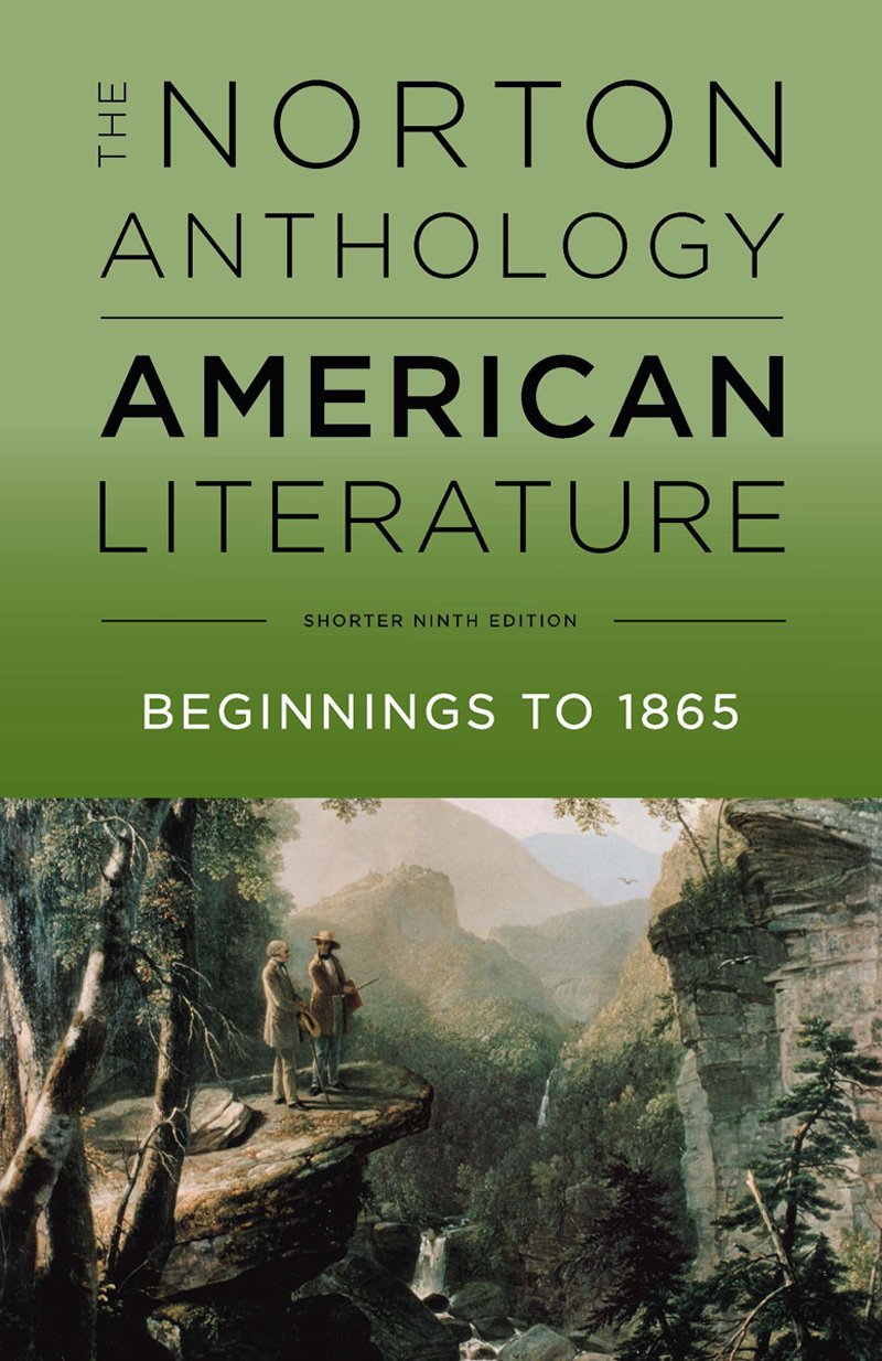 The Norton Anthology of American Literature: Beginnings to 1865 (1) The Happy Book Stack
