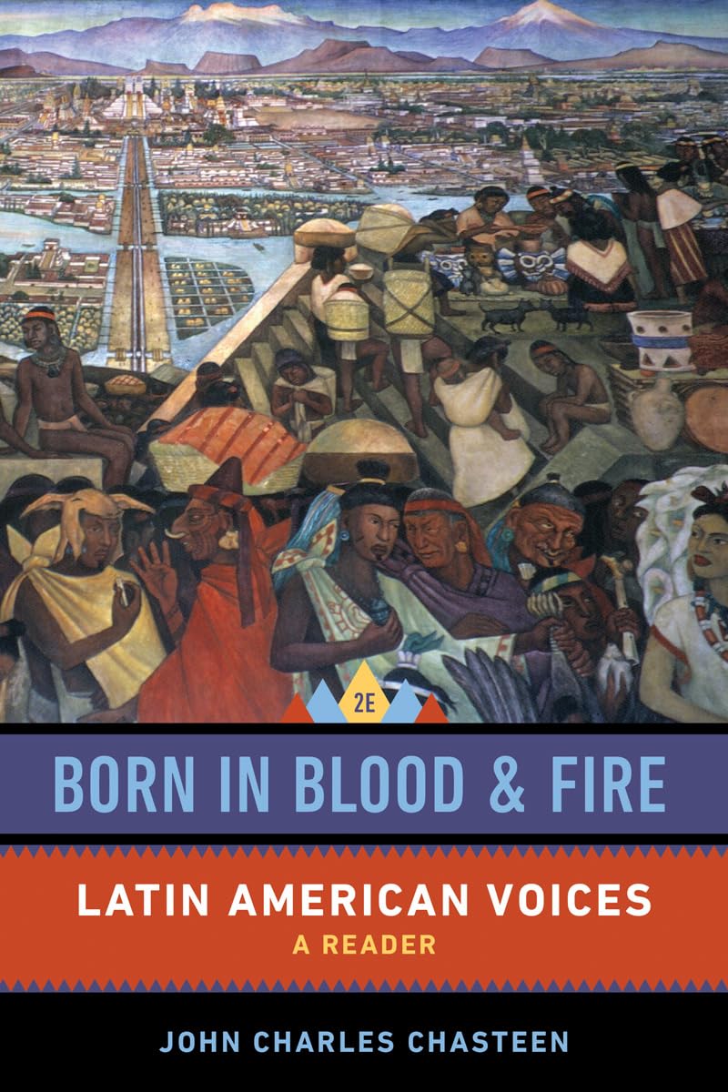 Born in Blood and Fire: Latin American Voices The Happy Book Stack