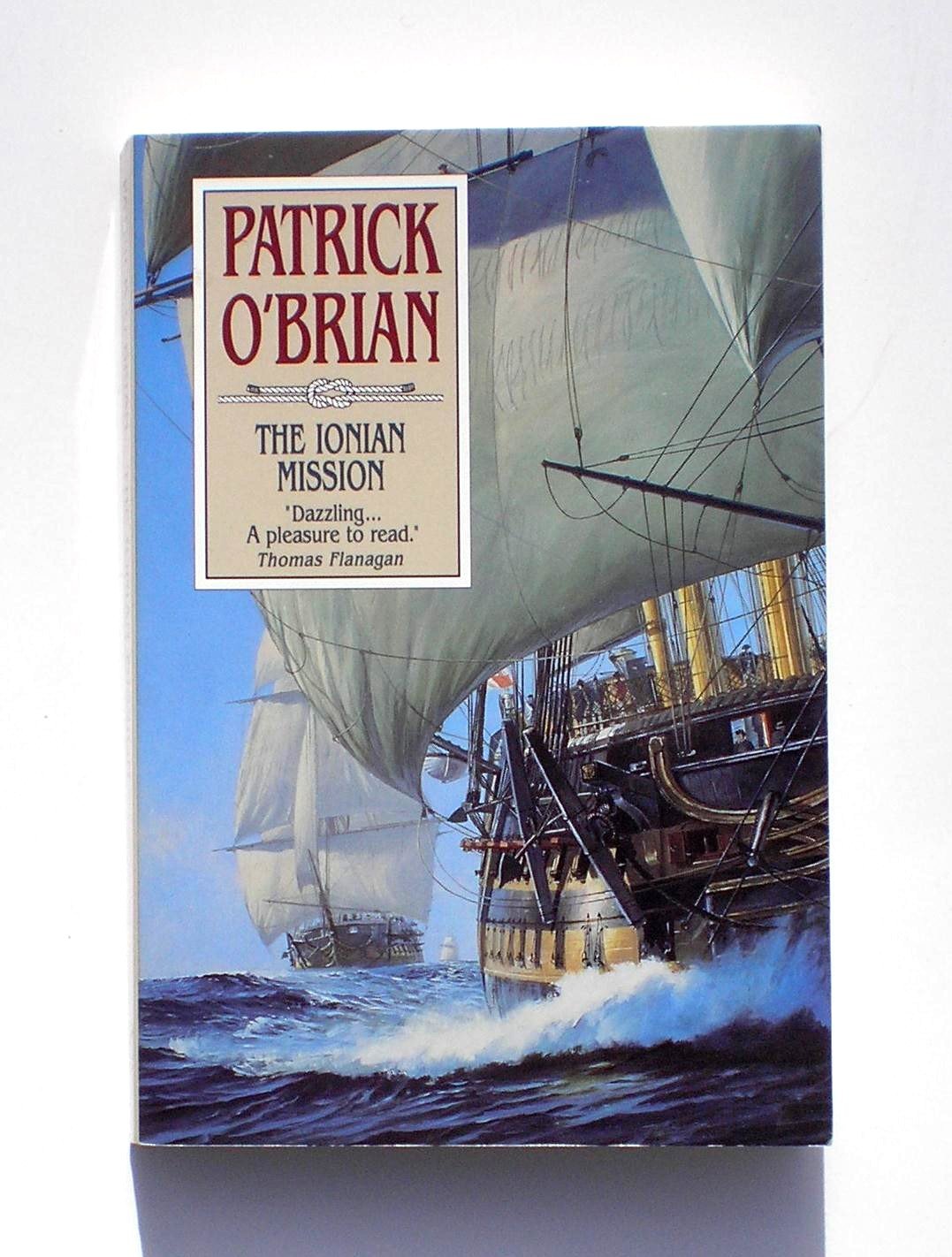 The Ionian Mission (Aubrey/Maturin Novels, 8) (Book 8) The Happy Book Stack