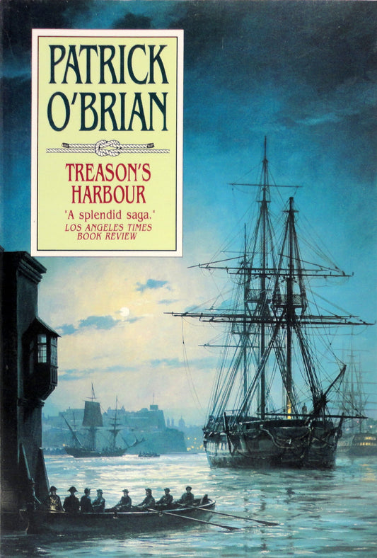 Treason's Harbour (Aubrey/Maturin Novels, 9) (Book 9) The Happy Book Stack
