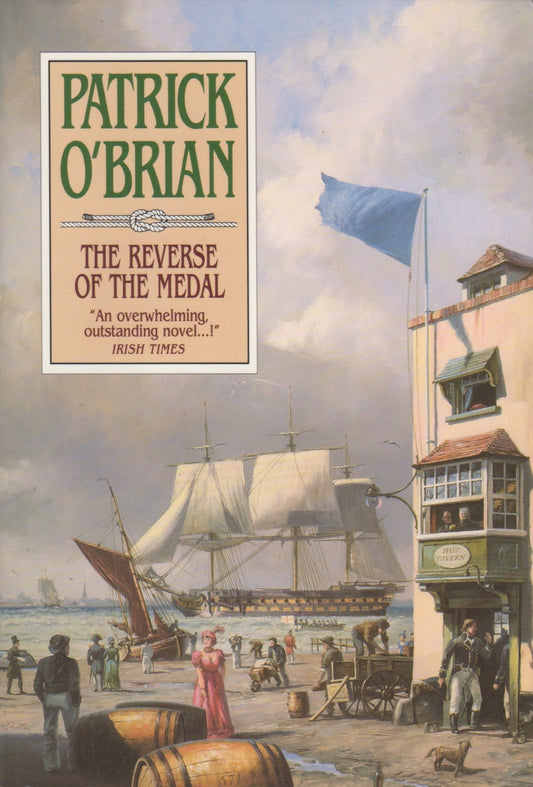 The Reverse of the Medal (Aubrey/Maturin Novels, 11) (Book 11) The Happy Book Stack