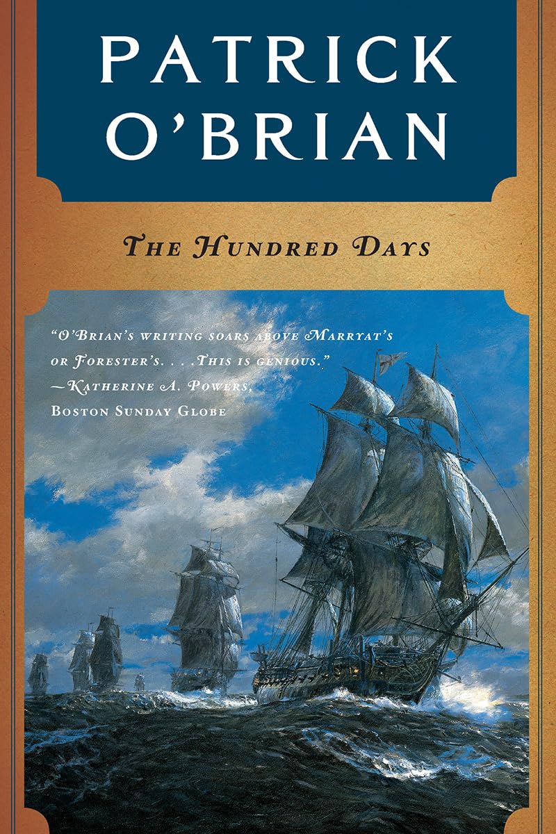 The Hundred Days (Aubrey/Maturin Novels, 19) (Book 19) The Happy Book Stack