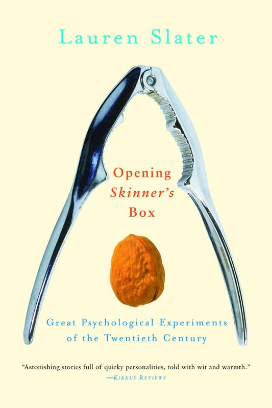 Opening Skinner's Box: Great Psychological Experiments of the Twentieth Century - 4244