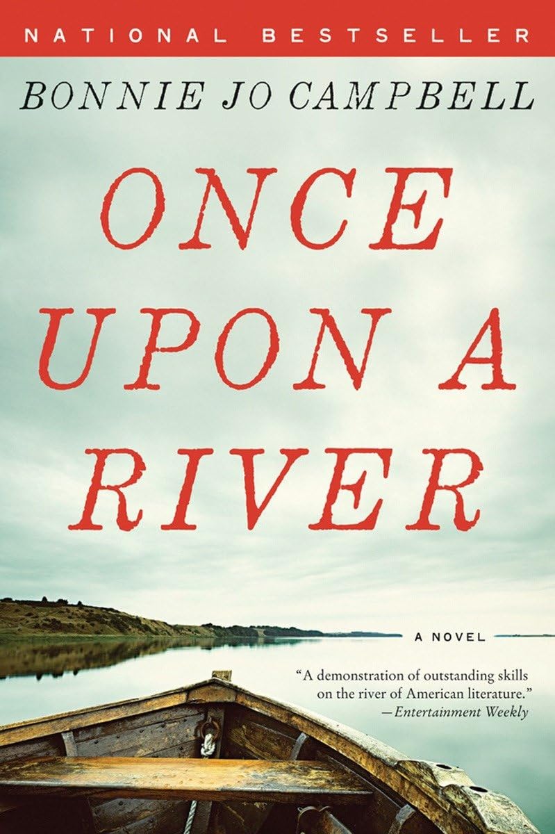 Once Upon a River: A Novel The Happy Book Stack