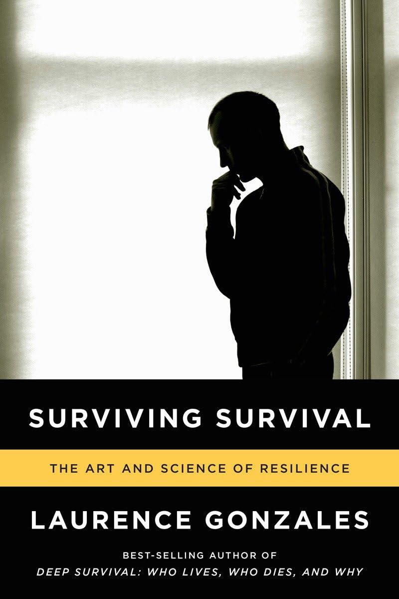 Surviving Survival: The Art and Science of Resilience The Happy Book Stack