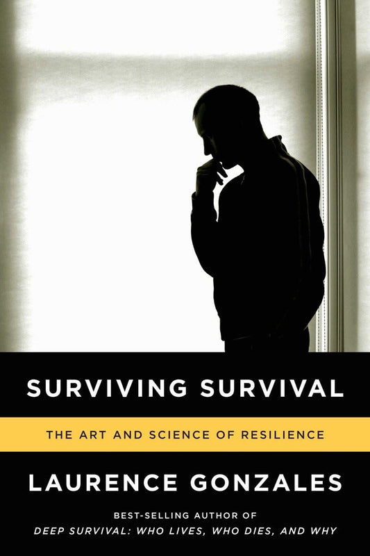 Surviving Survival: The Art and Science of Resilience The Happy Book Stack