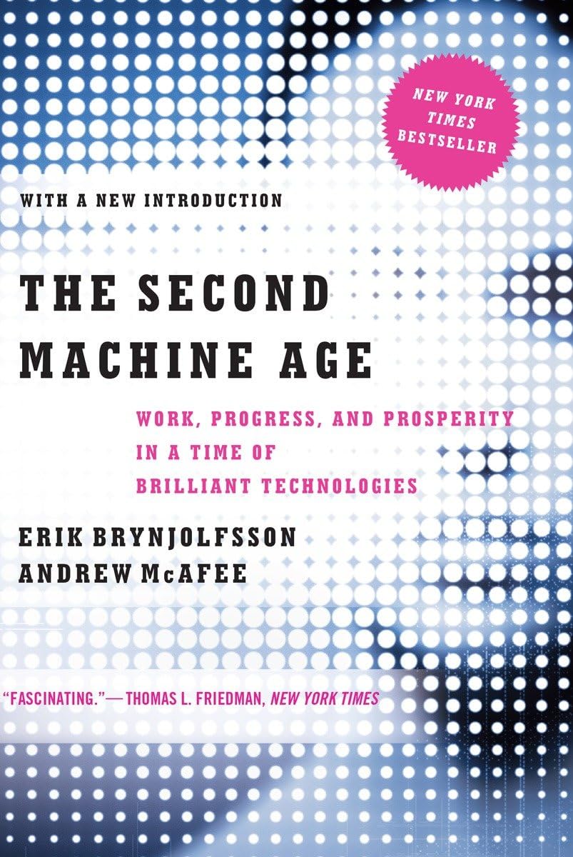 The Second Machine Age: Work, Progress, and Prosperity in a Time of Brilliant Technologies The Happy Book Stack