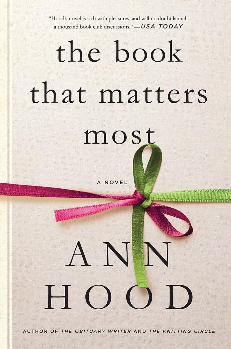 The Book That Matters Most: A Novel The Happy Book Stack