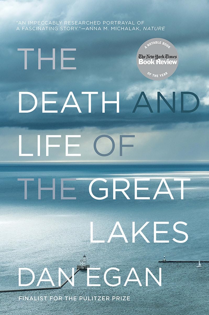 The Death and Life of the Great Lakes The Happy Book Stack