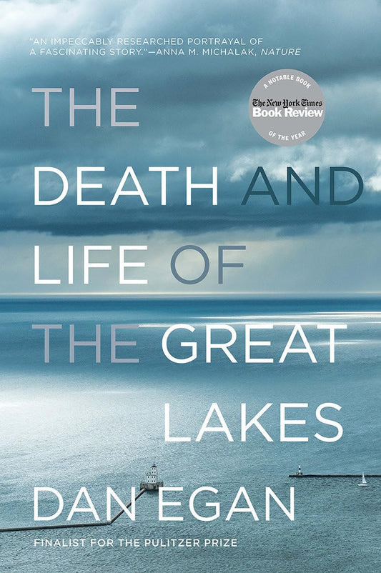 The Death and Life of the Great Lakes The Happy Book Stack