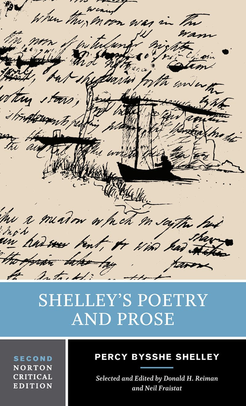 Shelley's Poetry and Prose (Norton Critical Edition) - 6558