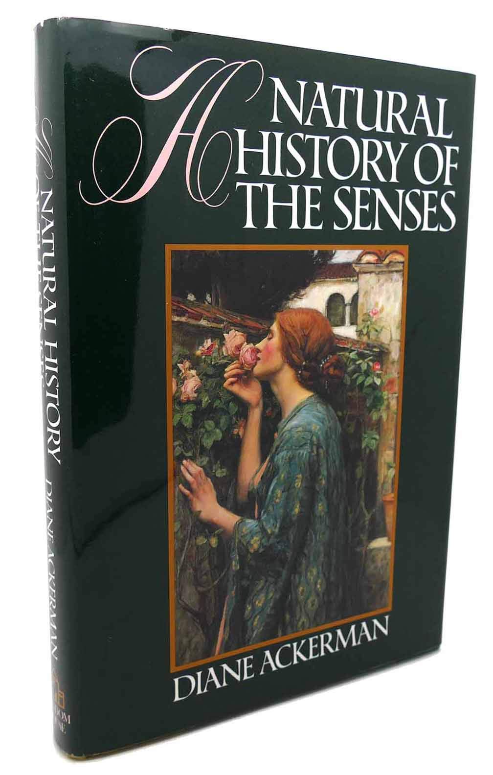 A Natural History of the Senses The Happy Book Stack
