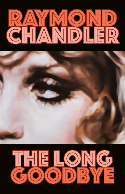 The Long Goodbye (A Philip Marlowe Novel) The Happy Book Stack