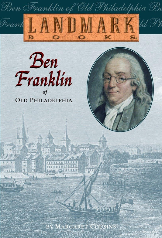 Ben Franklin of Old Philadelphia (Landmark Books) - 6237