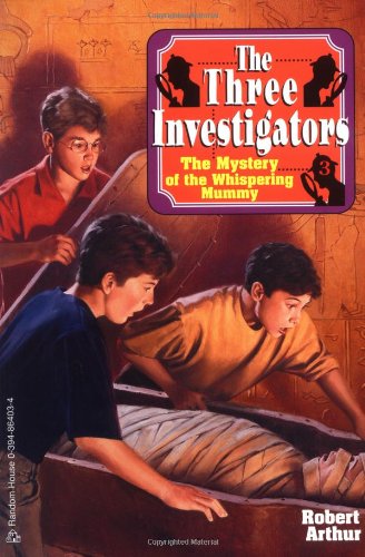 The Mystery of the Whispering Mummy (Three Investigators #3) The Happy Book Stack