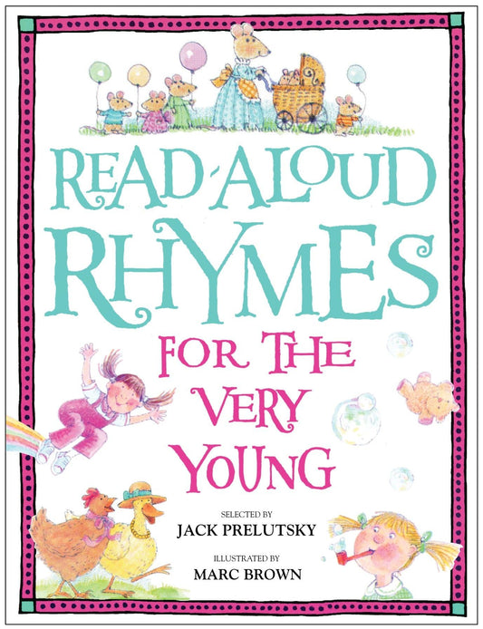 Read-Aloud Rhymes for the Very Young The Happy Book Stack