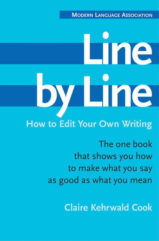 Line by Line: How to Edit Your Own Writing The Happy Book Stack