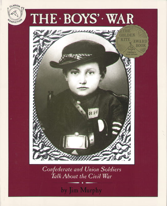 The Boys' War: Confederate and Union Soldiers Talk About the Civil War - 7398