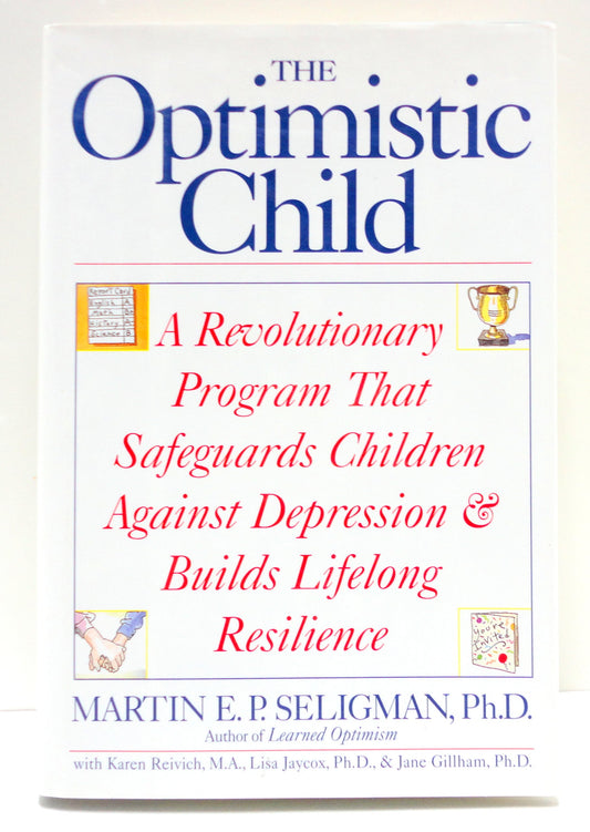 The Optimistic Child The Happy Book Stack