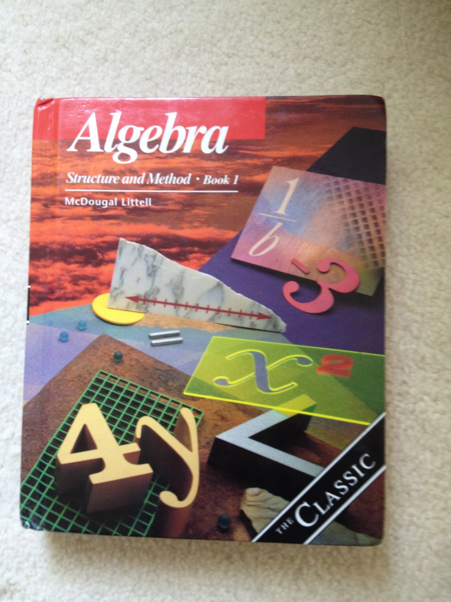 Algebra: Structure and Method, Book 1 The Happy Book Stack