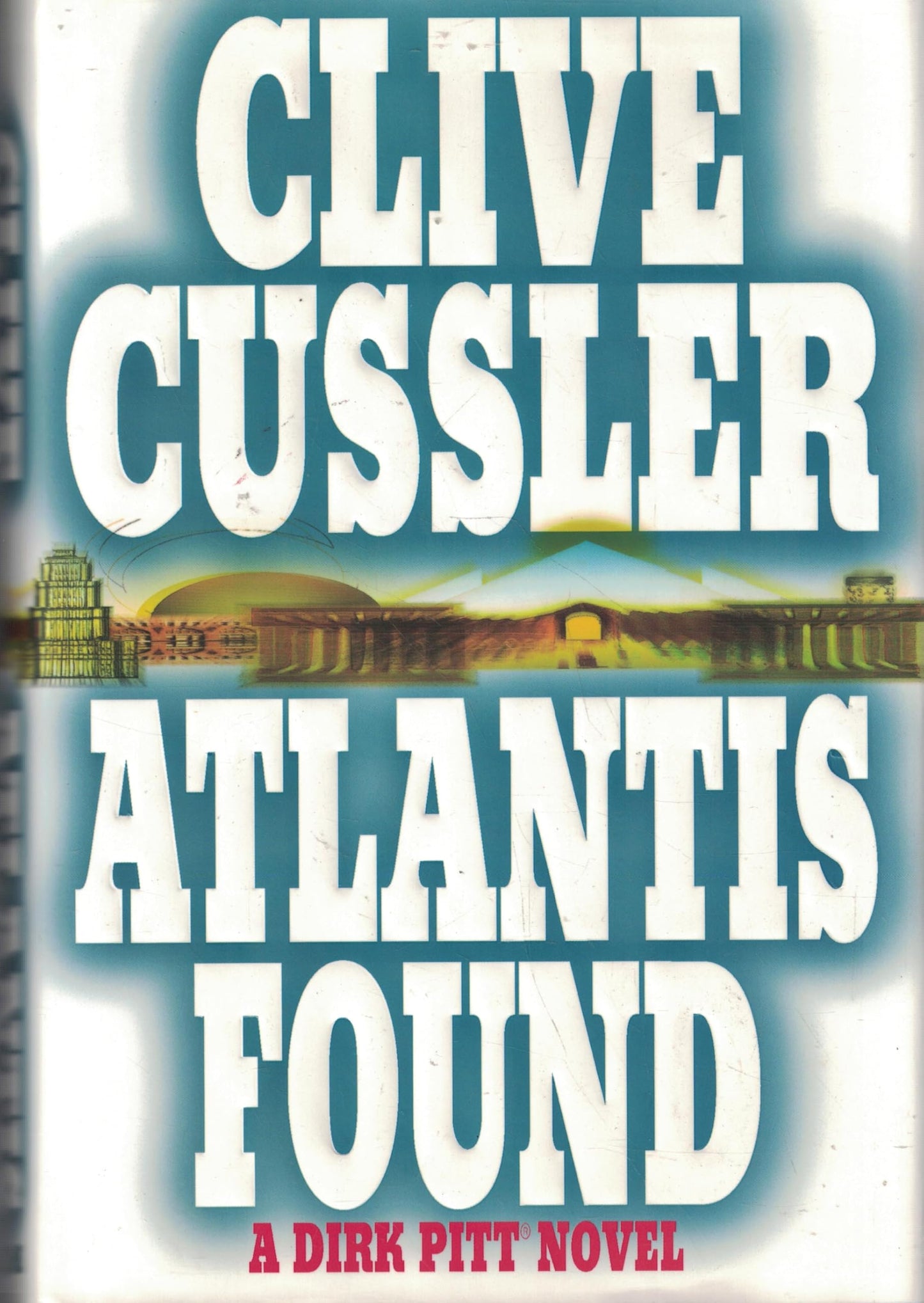 Atlantis Found: A Dirk Pitt Adventure (Dirk Pitt Adventures) The Happy Book Stack
