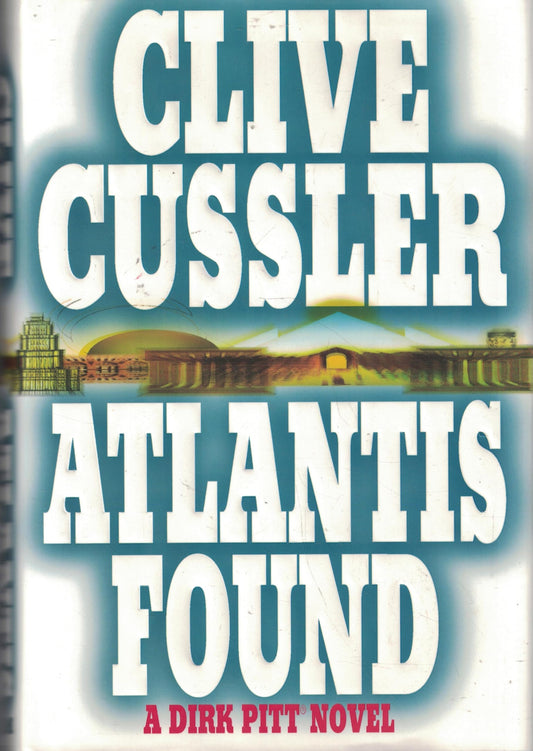 Atlantis Found: A Dirk Pitt Adventure (Dirk Pitt Adventures) The Happy Book Stack