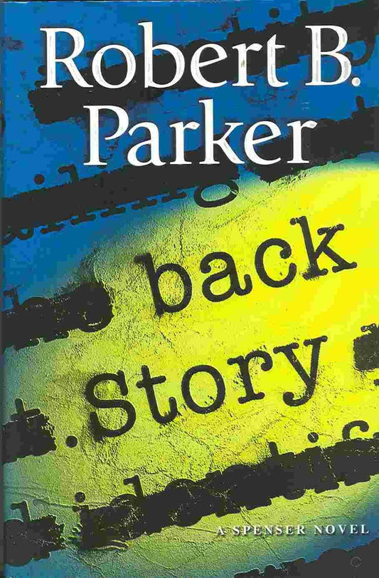 Back Story (Spenser Mystery) The Happy Book Stack