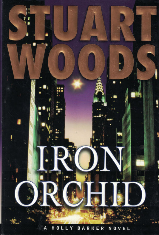 Iron Orchid (Holly Barker Novels) The Happy Book Stack