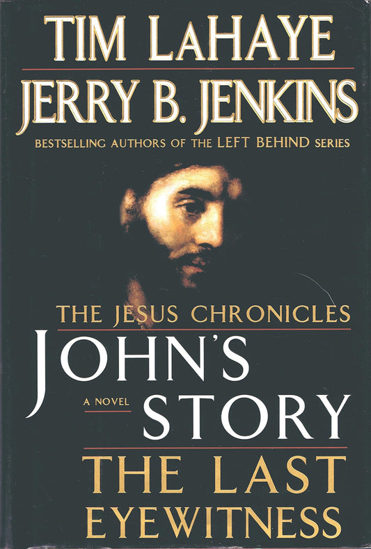 John's Story: The Last Eyewitness The Happy Book Stack