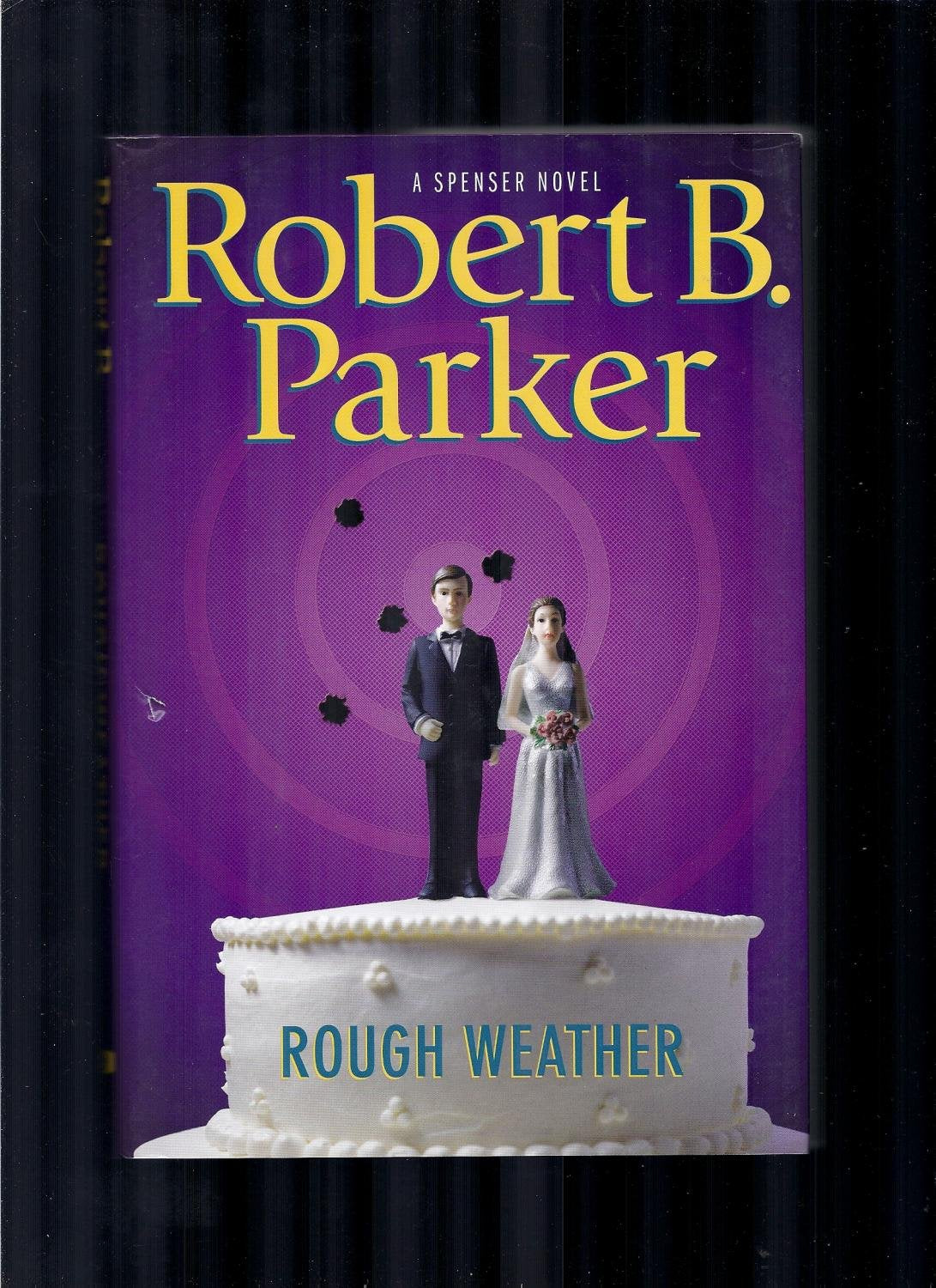 Rough Weather (Spenser Mystery) The Happy Book Stack