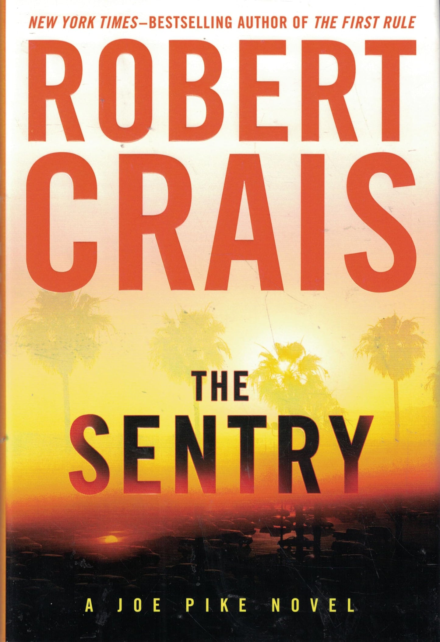 The Sentry (Joe Pike) The Happy Book Stack