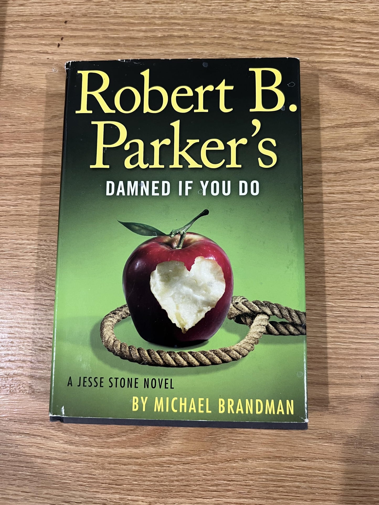Robert B. Parker's Damned if You Do (A Jesse Stone Novel) The Happy Book Stack