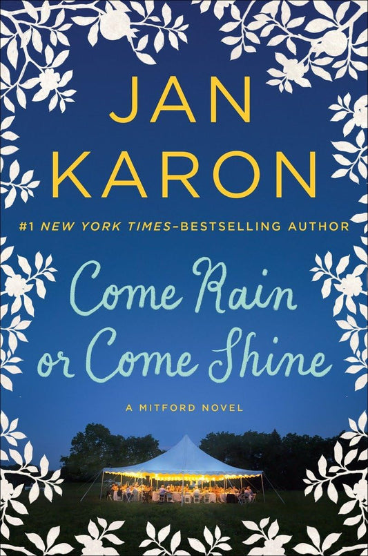 Come Rain or Come Shine (A Mitford Novel) - 4966