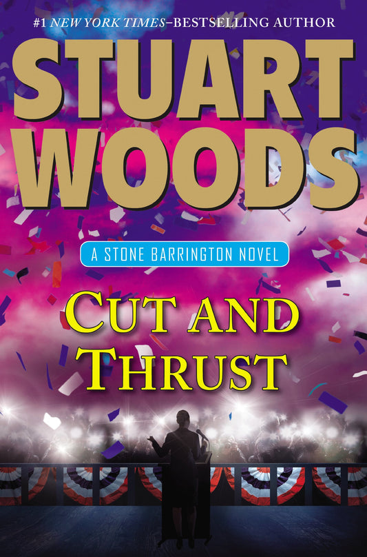 Cut and Thrust (A Stone Barrington Novel) The Happy Book Stack