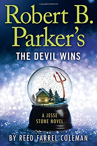 Robert B. Parker's the Devil Wins: A Jesse Stone Novel The Happy Book Stack