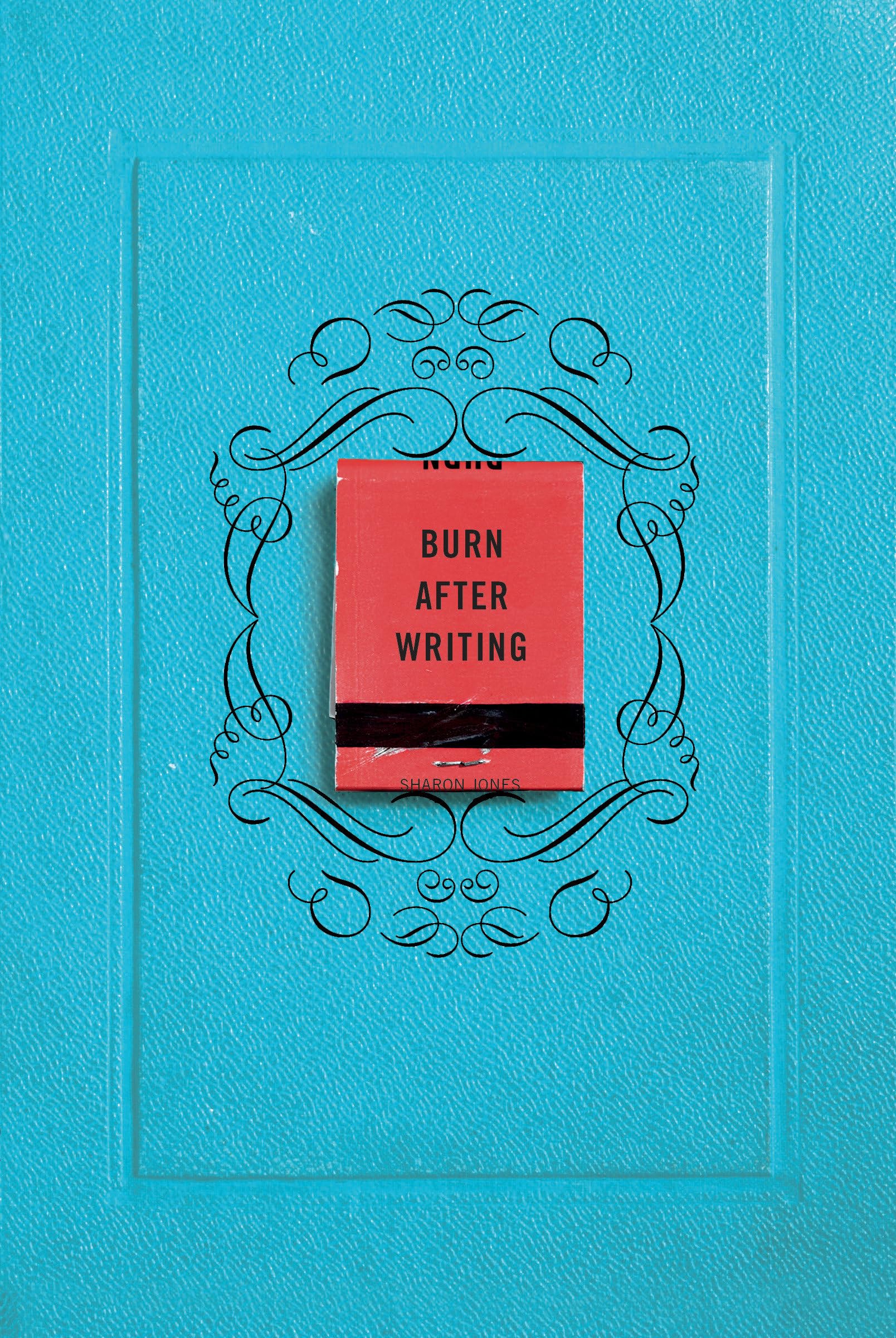 Burn After Writing The Happy Book Stack